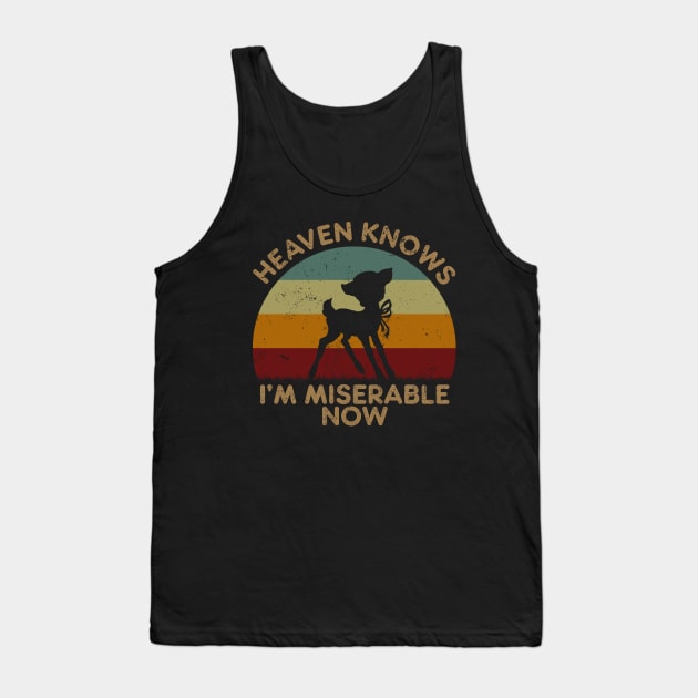 Heaven Knows I'm Miserable Now Retro Sunset Tank Top by GoodIdeaTees
